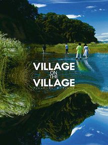Affiche de Village on the village, film à voir en streaming sur Pygargue