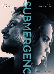 Affiche de Submergence, film à voir en streaming sur Pygargue