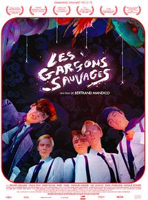Affiche de Les Garçons sauvages, film à voir en streaming sur Pygargue