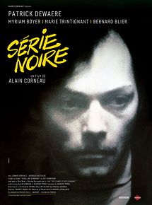 Affiche de Série noire, film à voir en streaming sur Pygargue