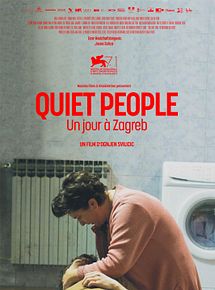 Affiche de Quiet People, un jour à Zagreb, film à voir en streaming sur Pygargue