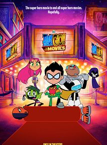 Affiche de Teen Titans GO! To The Movies, film à voir en streaming sur Pygargue