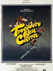Affiche de Trocadéro bleu citron, film à voir en streaming sur Pygargue