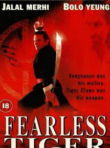 Affiche de Fearless Tiger, film à voir en streaming sur Pygargue