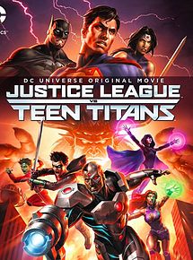 Affiche de Justice League vs. Teen Titans, film à voir en streaming sur Pygargue