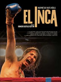 Affiche de El Inca, film à voir en streaming sur Pygargue