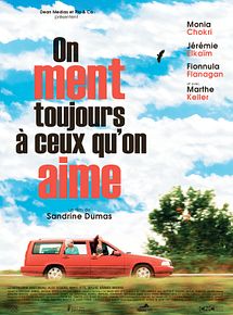 Affiche de On ment toujours à ceux qu'on aime, film à voir en streaming sur Pygargue