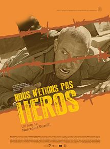 Affiche de Nous n'étions pas des héros, film à voir en streaming sur Pygargue