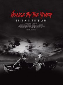 Affiche de House by the River, film à voir en streaming sur Pygargue