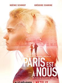Affiche de Paris est à nous, film à voir en streaming sur Pygargue