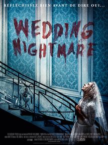 Affiche de Wedding Nightmare, film à voir en streaming sur Pygargue