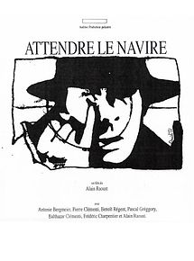 Affiche de Attendre le navire, film à voir en streaming sur Pygargue