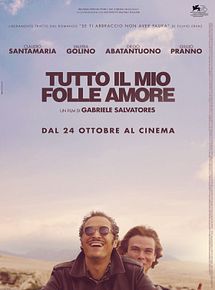 Affiche de Tutto il mio folle amore, film à voir en streaming sur Pygargue