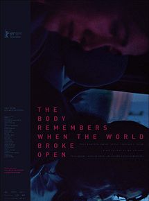 Affiche de The Body Remembers When the World Broke Open, film à voir en streaming sur Pygargue