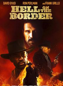 Affiche de Hell On The Border, film à voir en streaming sur Pygargue
