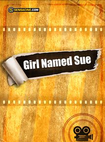Affiche de Girl Named Sue, film à voir en streaming sur Pygargue