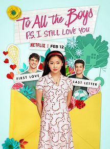 Affiche de À tous les garçons : P.S. Je t'aime toujours, film à voir en streaming sur Pygargue