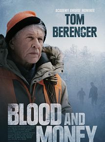 Affiche de Blood and Money, film à voir en streaming sur Pygargue