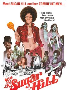 Affiche de Sugar Hill, film à voir en streaming sur Pygargue