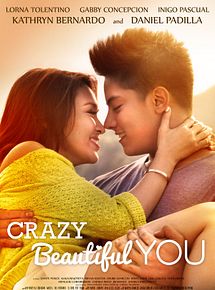 Affiche de Crazy Beautiful You, film à voir en streaming sur Pygargue