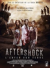 Affiche de Aftershock, l'enfer sur terre, film à voir en streaming sur Pygargue