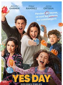 Affiche de Yes Day, film à voir en streaming sur Pygargue