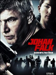 Affiche de Johan Falk: Barninfiltratören, film à voir en streaming sur Pygargue