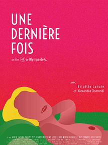 Affiche de Une dernière fois, film à voir en streaming sur Pygargue