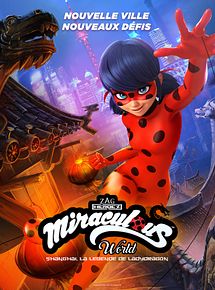 Affiche de Miraculous World : Shanghai, la légende de Ladydragon, film à voir en streaming sur Pygargue