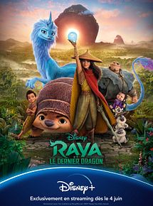 Affiche de Raya et le dernier dragon, film à voir en streaming sur Pygargue