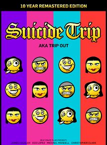 Affiche de Suicide Trip, film à voir en streaming sur Pygargue
