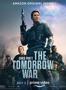 Affiche de The Tomorrow War, film à voir en streaming sur Pygargue