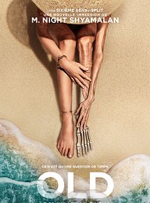 Affiche de Old, film à voir en streaming sur Pygargue