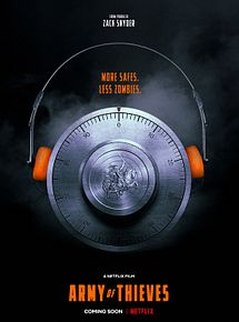 Affiche de Army of Thieves, film à voir en streaming sur Pygargue