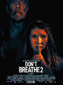 Affiche de Don't Breathe 2, film à voir en streaming sur Pygargue