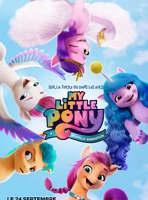 Affiche de My Little Pony Nouvelle Génération, film à voir en streaming sur Pygargue
