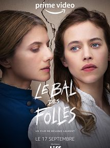 Affiche de Le Bal Des Folles, film à voir en streaming sur Pygargue