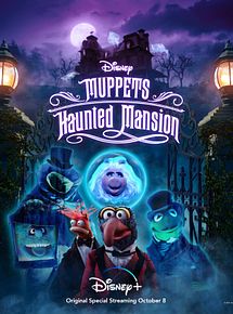 Affiche de Muppets Haunted Mansion, film à voir en streaming sur Pygargue