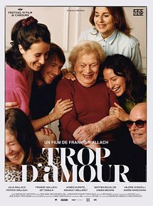 Affiche de Trop d'amour, film à voir en streaming sur Pygargue