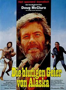 Affiche de Die blutigen Geier von Alaska, film à voir en streaming sur Pygargue
