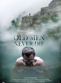 Affiche de Les vieillards ne meurent jamais, film à voir en streaming sur Pygargue