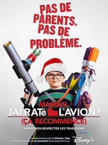 Affiche de Maman, j'ai raté l'avion ! (ça recommence), film à voir en streaming sur Pygargue