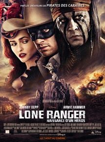 Lone Ranger, Naissance dun héros