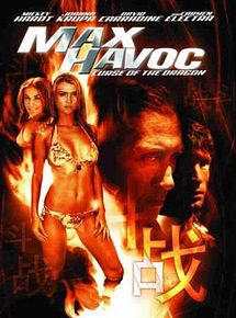 Affiche de Max Havoc, la malédiction du dragon, film à voir en streaming sur Pygargue