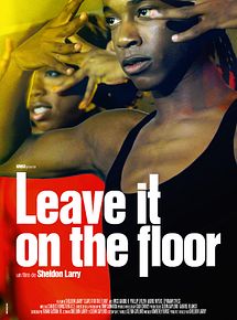 Affiche de Leave It On The Floor, film à voir en streaming sur Pygargue
