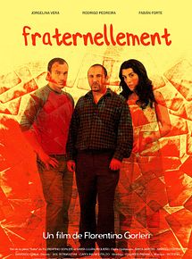 Affiche de Fraternellement, film à voir en streaming sur Pygargue