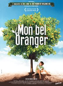 Affiche de Mon bel oranger, film à voir en streaming sur Pygargue