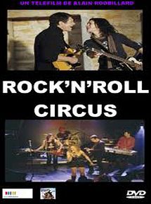 Affiche de Rock'n'roll circus, film à voir en streaming sur Pygargue