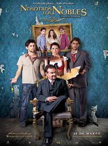 Affiche de Nosotros los Nobles, film à voir en streaming sur Pygargue