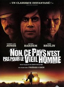 Affiche de No Country for Old Men - Non, ce pays n'est pas pour le vieil homme, film à voir en streaming sur Pygargue